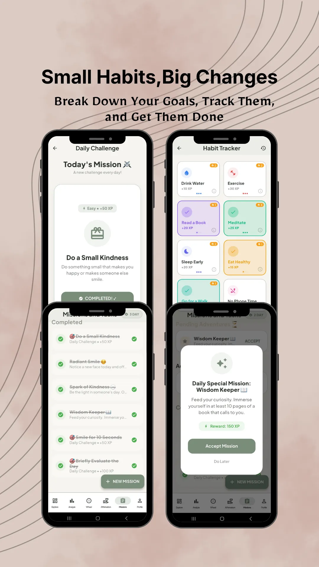 Small habits create big changes.